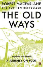 the old ways a journey on foot