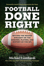 : Football Done Right: Setting the Record Straight on