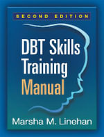 DBT Skills Training Manual by Marsha M. Linehan | 2nd Edition ...