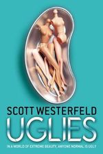 Uglies By Scott Westerfeld 9781471181443 Booktopia