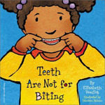 Teeth Are Not for Biting, Best Behaviour Series by Elizabeth Verdick ...