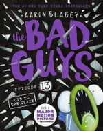 The Bad Guys Episode 1, Episode 1 by Aaron Blabey | 9781760150426 ...