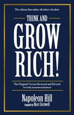 Think And Grow Rich by Napoleon Hill | 9780091900212 | Booktopia