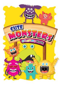 Cute Monsters - Arif Suleri