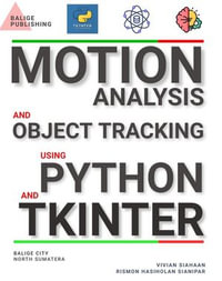 MOTION ANALYSIS AND OBJECT TRACKING USING PYTHON AND TKINTER - Vivian Siahaan