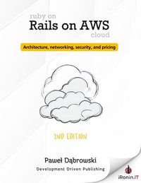 Ruby on Rails on AWS : Architecture, networking, security, and pricing - Pawe? D?browski
