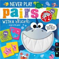 Never Play Pairs with a Shark - MAKE BELIEVE IDEAS LTD