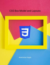 CSS Box Model and Layouts - Abdelfattah Ragab