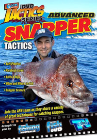 Advanced Snapper Tactics - Nigel Webster