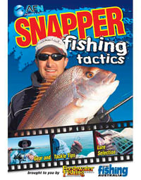 Baiting Snapper Tactics : AFN Tactics DVDs - Kelvin Bertacchini