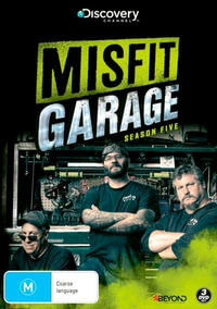 Misfit Garage : Season 5 (Discovery Channel) - Jordan Butler