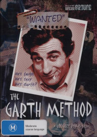 The Garth Method : He's tough. He's sexy. He's Garth? - Gregory Pakis