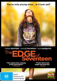 The Edge of Seventeen, You're only young once . . . is it over yet? by  Hailee Steinfeld | 9398700024893 | Booktopia