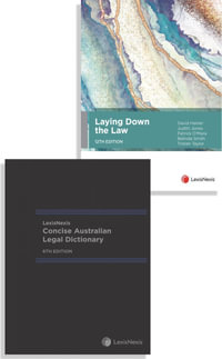 Laying Down the Law, 12th edition and LexisNexis Concise Australian Legal Dictionary, 6th edition (Bundle)