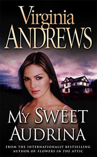 My Sweet Audrina - Virginia Andrews