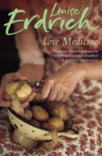 Love Medicine - Louise Erdrich