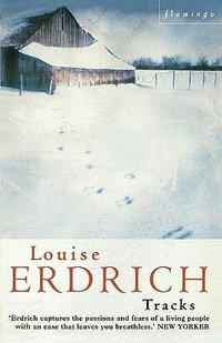 Tracks - Louise Erdrich