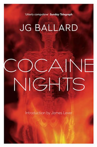 Cocaine Nights - J. G. Ballard