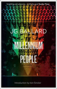 Millennium People - J G Ballard