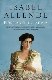 Portrait In Sepia - Isabel Allende