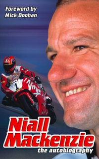 Niall Mackenzie : The Autobiography - Niall Mackenzie