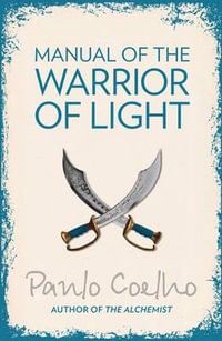 Manual of The Warrior of Light - Paulo Coelho