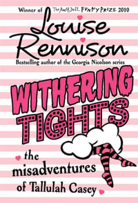 Withering Tights : Withering Tights - Louise Rennison