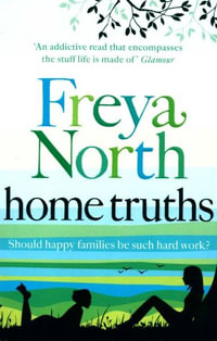 Home Truths - Freya North