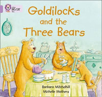 Goldilocks and the Three Bears : Band 00/Lilac - Barbara Mitchelhill