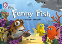 Funny Fish : Band 04/Blue - Michaela Morgan