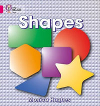 Shapes : Pink A/Band 1a - Monica Hughes