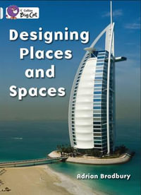 Designing Places and Spaces : Band 17/Diamond - Adrian Bradbury