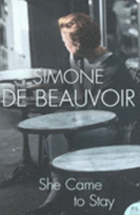 She Came To Stay : Harper Perennial Modern Classics - Simone De Beauvoir