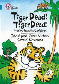 Tiger Dead! Tiger Dead! Stories from the Caribbean : Band 13/Topaz - Satoshi Kitamura