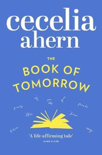 The Book of Tomorrow - Cecelia Ahern