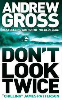 Dont Look Twice - Andrew Gross