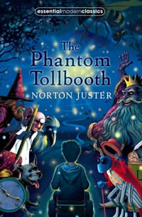 The Phantom Tollbooth : Collins Modern Classics - Norton Juster