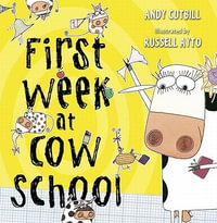 First Week At Cow School - Andy Cutbill