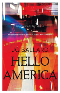 Hello America - J. G. Ballard