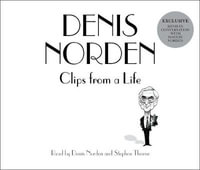 Clips From A Life - Denis Norden