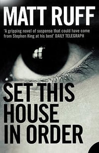 Set This House in Order - Matt Ruff