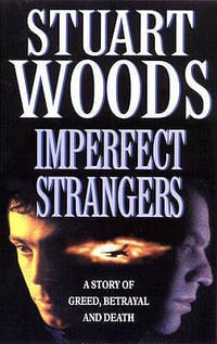 Imperfect Strangers - Stuart Woods