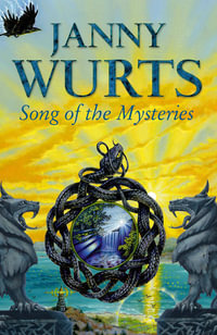 Song of the Mysteries : Wars of Light and Shadow - Janny Wurts