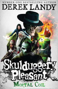 Mortal Coil : The Skulduggery Pleasant Series Book 5 - Derek Landy