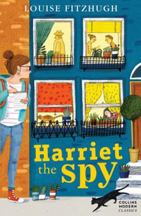 Harriet The Spy : Collins Modern Classics - Louise Fitzhugh