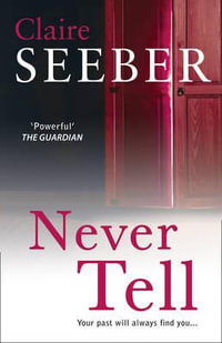 Never Tell - Claire Seeber