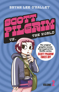 Scott Pilgrim Vs The World : Volume 2 Graphic Novel - Bryan Lee O'Malley