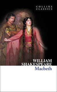 MacBeth : Collins Classics - William Shakespeare