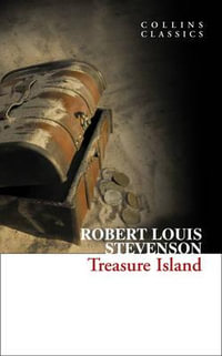 Treasure Island : Collins Classics - Robert Louis Stevenson