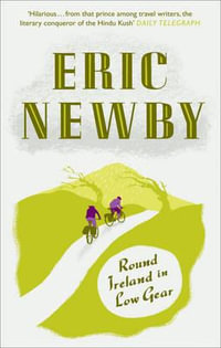 Round Ireland In Low Gear - Eric Newby